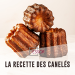 ESSOR La recette des caneles IG