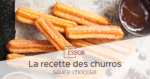 ESSOR recette des churros sauce chocolat