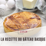 ESSOR recette gateau basque