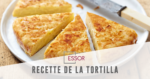 Recette de tortilla