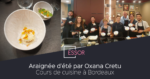 Oxana Cretu cours de cuisine Bordeaux