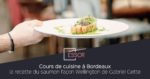 ESSOR cours de cuisine Bordeaux Gabriel Gette