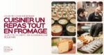 cuisiner un repas tout en fromage bordeaux