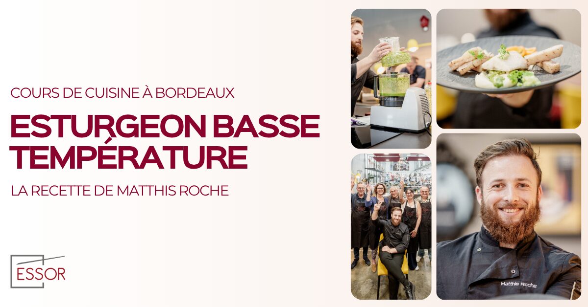 Esturgeon basse temperature la recette de Matthis Roche
